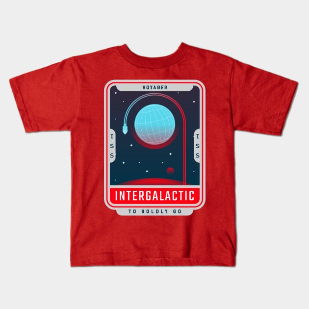 Voyager INTERGALACTIC To Bold Go Kids T-Shirt by Ken Adams Store